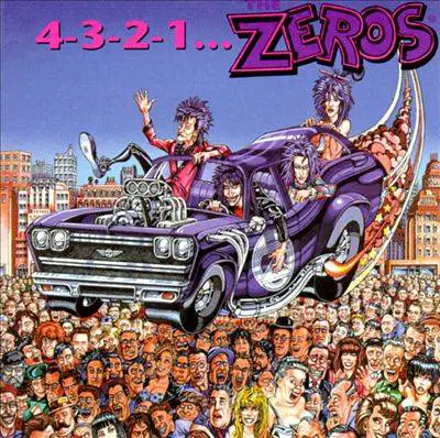 The Zeros : 4 - 3 - 2 - 1... The Zeros